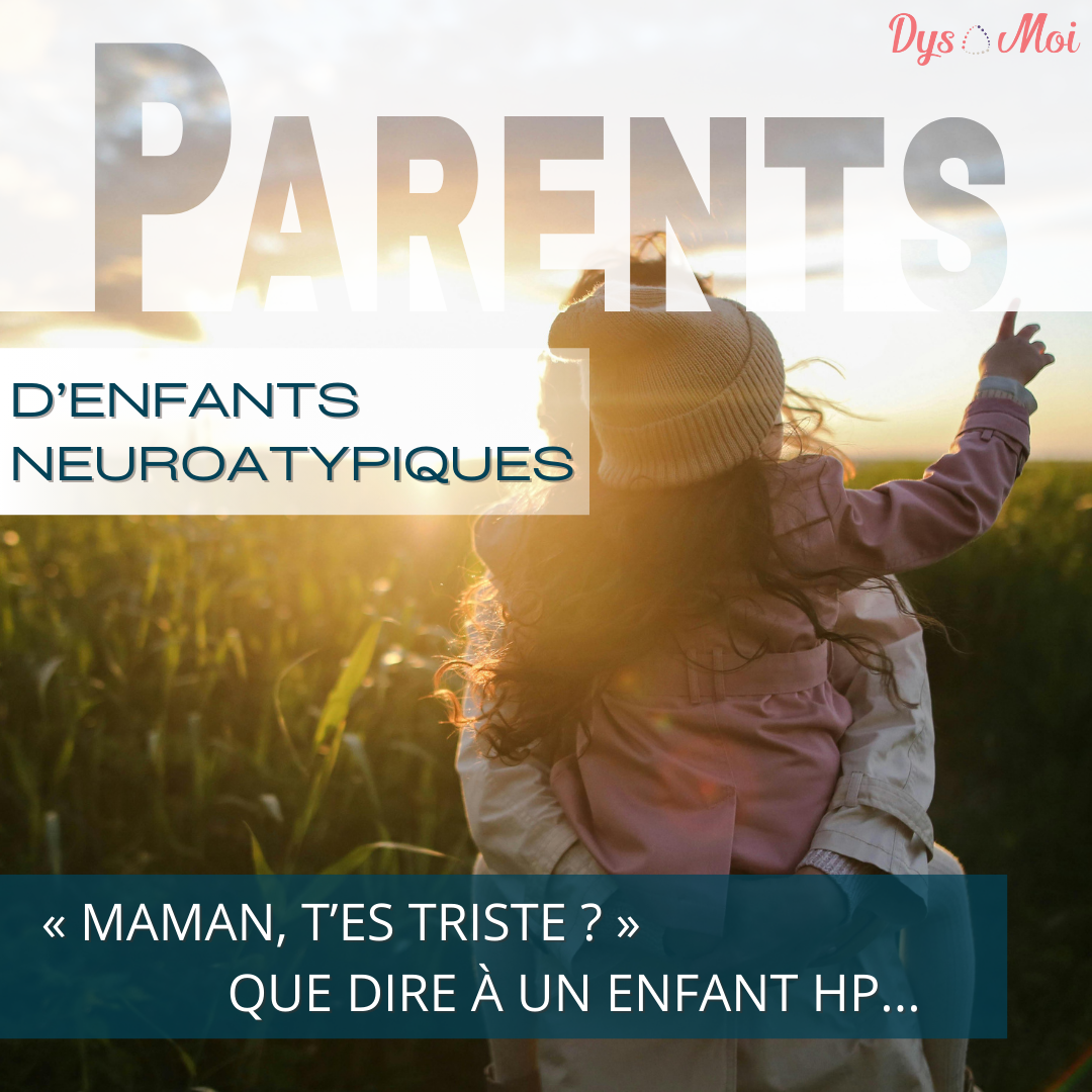 « Maman, t’es triste ? » Que dire à un enfant HP